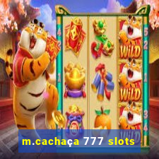 m.cachaça 777 slots